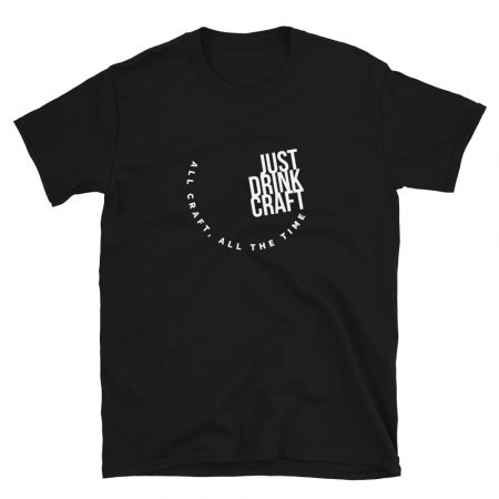 JUST DRINK CRAFT front print Unisex T-Shirt